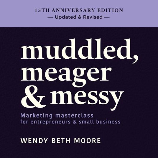 muddled, meager & messy