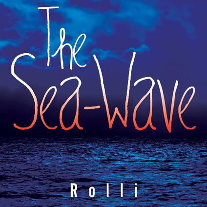 The Sea-Wave