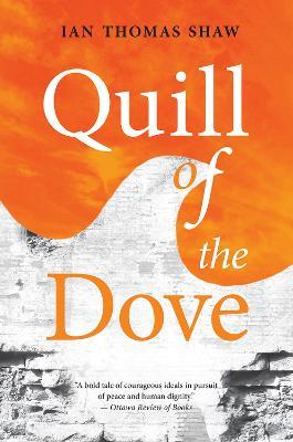 Quill of the Dove - Ian Thomas Shaw - cover