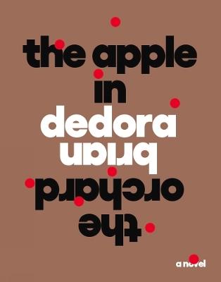 The Apple in the Orchard - Brian Dedora - cover