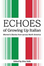 Echoes of Growing Up Italian