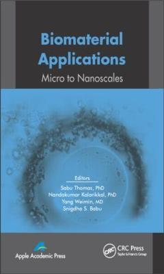 Biomaterial Applications: Micro to Nanoscales - cover
