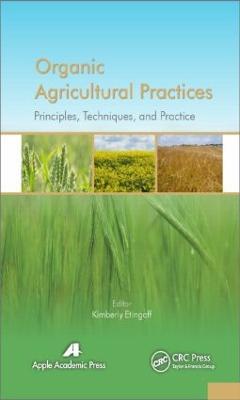 Organic Agricultural Practices: Alternatives to Conventional Agricultural Systems - cover
