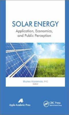Solar Energy: Application, Economics, and Public Perception - cover