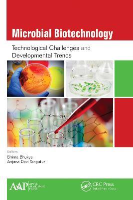 Microbial Biotechnology: Technological Challenges and Developmental Trends - cover