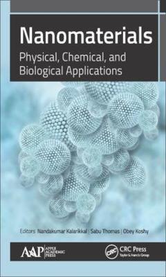 Nanomaterials: Physical, Chemical, and Biological Applications - cover