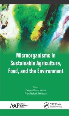 Microorganisms in Sustainable Agriculture, Food, and the Environment - cover
