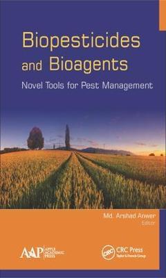 Biopesticides and Bioagents: Novel Tools for Pest Management - cover