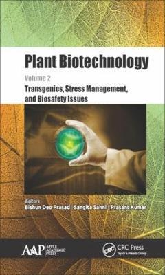 Plant Biotechnology, Volume 2: Transgenics, Stress Management, and Biosafety Issues - cover