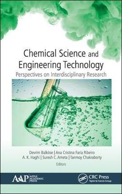 Chemical Science and Engineering Technology: Perspectives on Interdisciplinary Research - cover