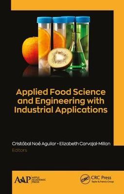 Applied Food Science and Engineering with Industrial Applications - cover