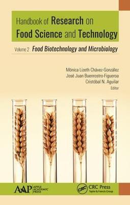 Handbook of Research on Food Science and Technology: Volume 2: Food Biotechnology and Microbiology - cover