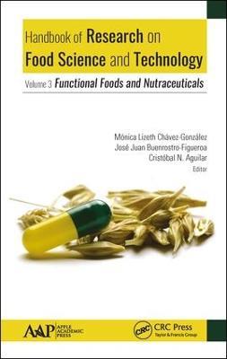 Handbook of Research on Food Science and Technology: Volume 3: Functional Foods and Nutraceuticals - cover