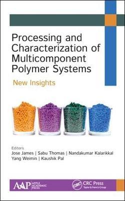 Processing and Characterization of Multicomponent Polymer Systems: New Insights - cover