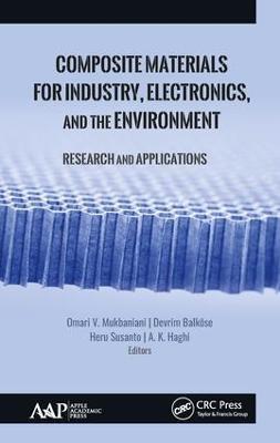 Composite Materials for Industry, Electronics, and the Environment: Research and Applications - cover
