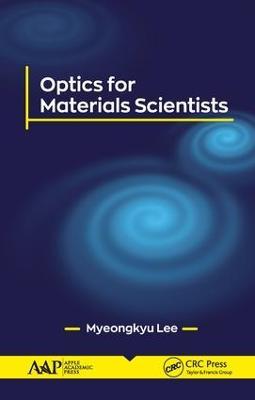 Optics for Materials Scientists - Myeongkyu Lee - cover