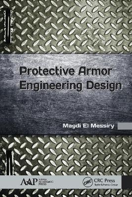 Protective Armor Engineering Design - Magdi El Messiry - cover