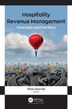 Hospitality Revenue Management: Concepts and Practices