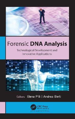 Forensic DNA Analysis: Technological Development and Innovative Applications - cover