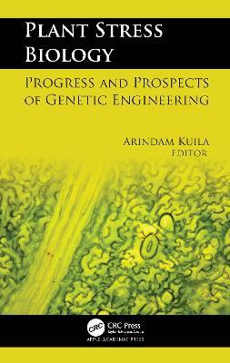 Plant Stress Biology: Progress and Prospects of Genetic Engineering - cover
