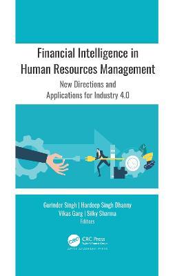 Financial Intelligence in Human Resources Management: New Directions and Applications for Industry 4.0 - cover