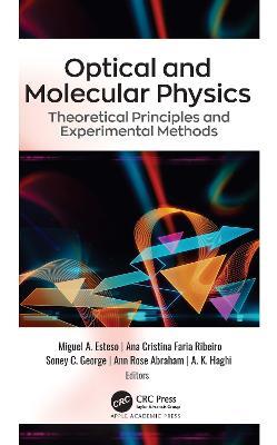 Optical and Molecular Physics: Theoretical Principles and Experimental Methods - cover