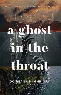 A Ghost in the Throat - Doireann Ní Ghríofa - cover
