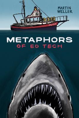 Metaphors of Ed Tech - Martin Weller - cover