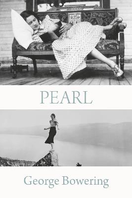 Pearl - George Bowering - cover