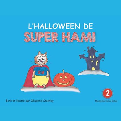 L'Halloween de Super Hami