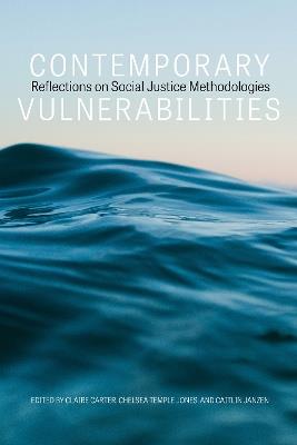 Contemporary Vulnerabilities: Reflections on Social Justice Methodologies - cover