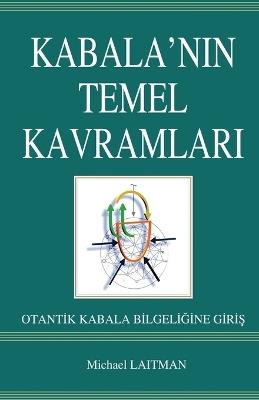 Kabala'nın Temel Kavramları - Michael Laitman - cover