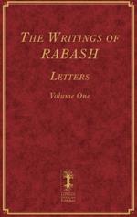 The Writings of RABASH - Letters - Volume One