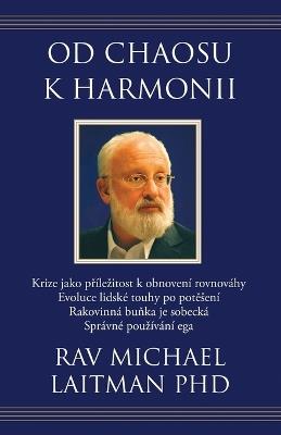 Od chaosu k harmonii - Michael Laitman - cover