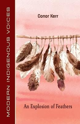 An Explosion of Feathers - Conor Kerr - cover