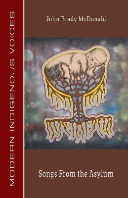 Songs from the Asylum - John Brady McDonald - cover