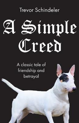 A Simple Creed - Trevor Schindeler - cover