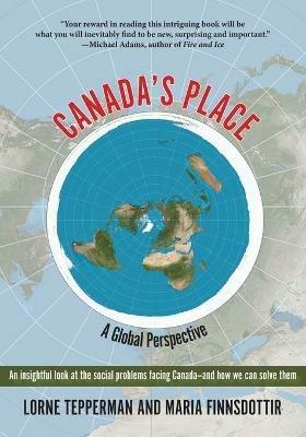 Canada's Place: A Global Perspective - Lorne Tepperman,Maria Finnsdottir - cover