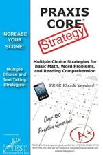 PRAXIS Core Test Strategy: Winning Multiple Choice Strategies for the PRAXIS Core Test!