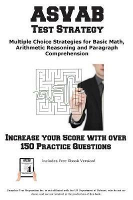 ASVAB Test Strategy: Winning Multiple Choice Strategies for the ASVAB Test - Complete Test Preparation Inc - cover
