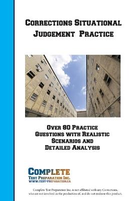 Corrections Situation Judgement Practice Workbook - Complete Test Preparation Inc - cover