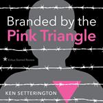 Branded by the Pink Triangle