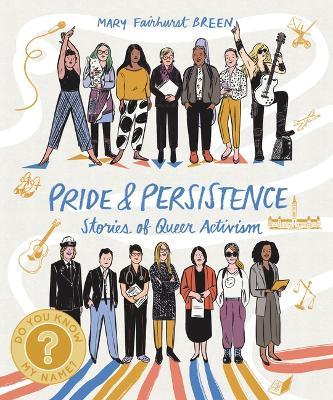 Pride and Persistence: Stories of Queer Activism - Mary Fairhurst Breen - cover