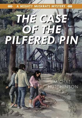 The Case of the Pilfered Pin - Michael Hutchinson - cover