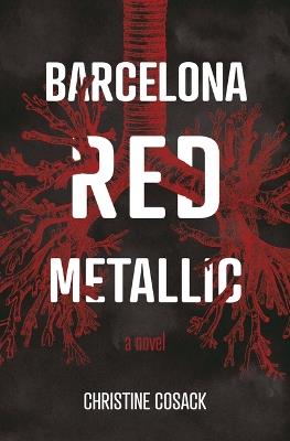 Barcelona Red Metallic - Christine Cosack - cover