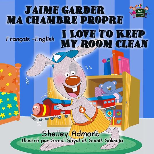 J’aime garder ma chambre propre I Love to Keep My Room Clean