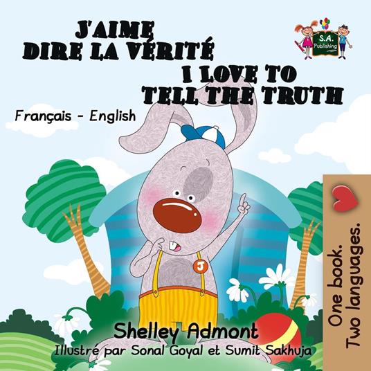 J'aime dire la verite I Love to Tell the Truth - Shelley Admont - ebook