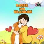 Boxer und Brandon