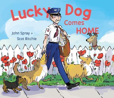 Lucky Dog Comes Home - John Spray - cover