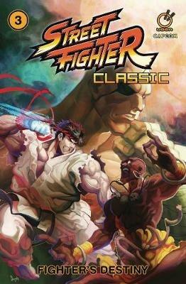 Street Fighter Classic Volume 3: Fighter's Destiny - Ken Siu-Chong - cover